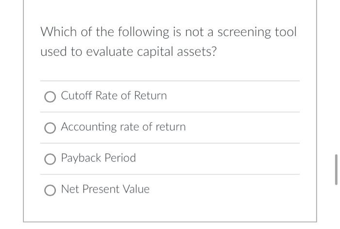 Solved Which of the following is not a screening tool used | Chegg.com