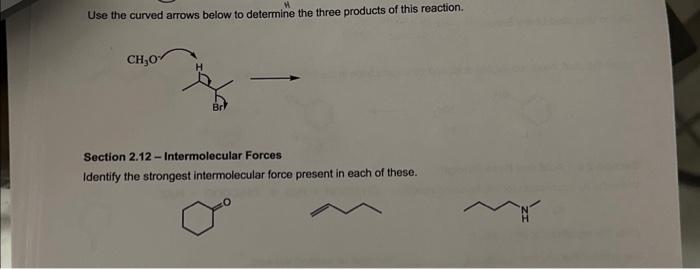 Solved Use the curved arrows below to determine the three | Chegg.com