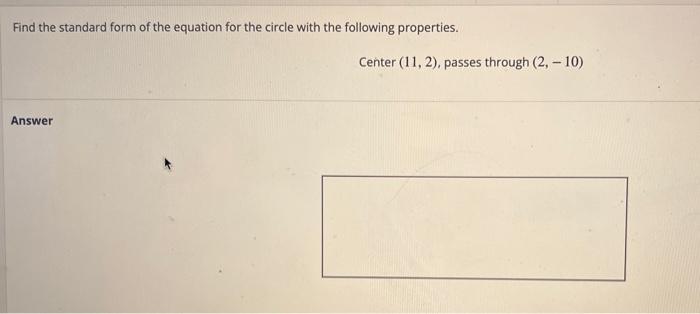 Solved Find the standard form of the equation for the circle | Chegg.com