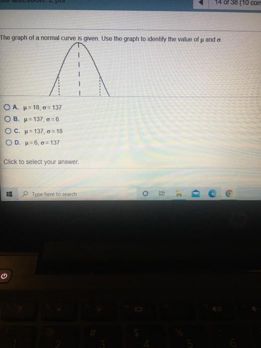 Solved 14 of 38 (10 con The graph of a normal curve is given | Chegg.com