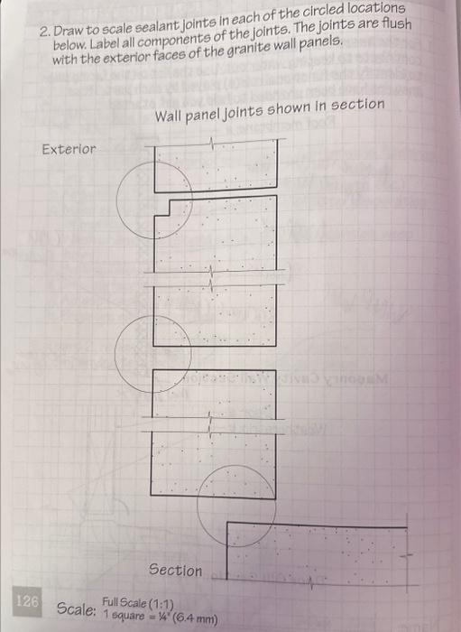 2. Draw to scale sealant joints in each of the