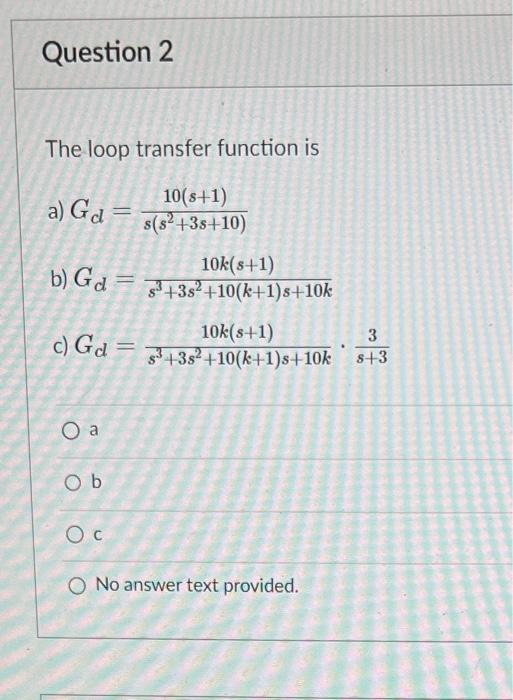 Solved Consider The Closed Loop System Below | Chegg.com