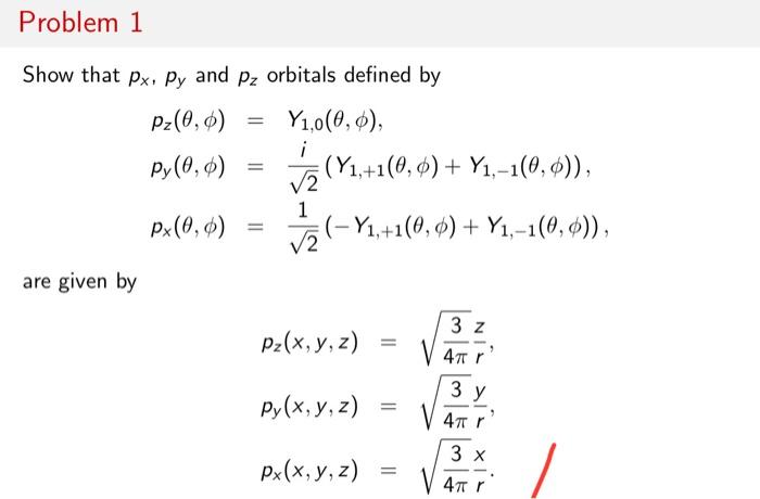 Solved Show that for Px, Py and Pz orbitals of Problem 1 . | Chegg.com