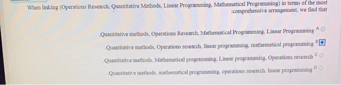 Solved When linking Operations Research, Quantitative | Chegg.com
