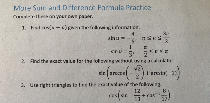 Solved More Sum and Difference Formula Practice Complete | Chegg.com