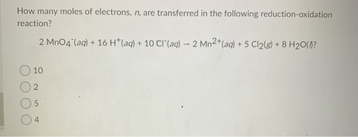 Solved How Many Moles Of Electrons N Are Transferred In Chegg Com