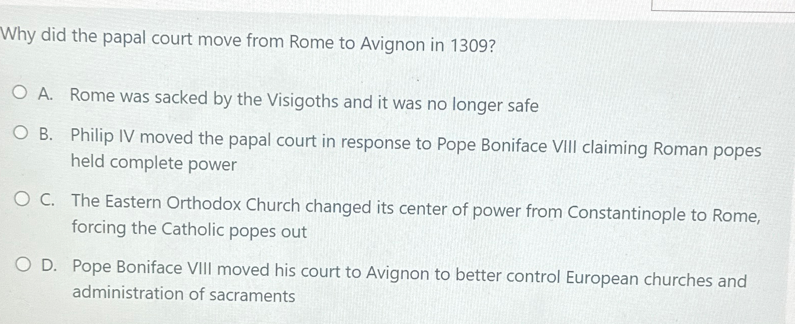 Why did the papal court move from Rome to Avignon in | Chegg.com