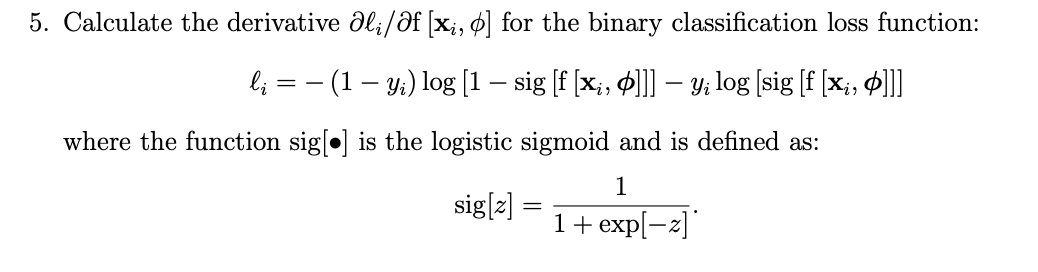 Solved Calculate the derivative dellidelf[xi,φ] ﻿for the | Chegg.com