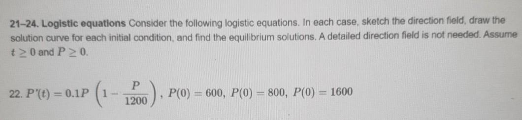 Solved 21-24. Logistic Equations Consider The Following | Chegg.com