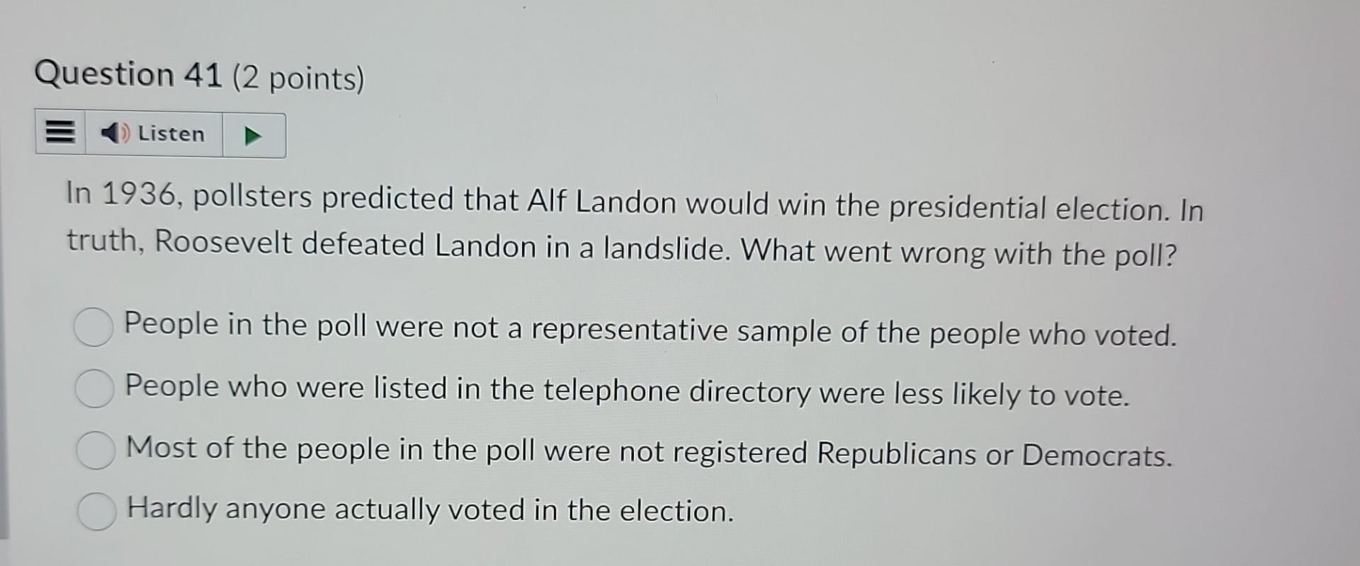 Solved In 1936, Pollsters Predicted That Alf Landon Would | Chegg.com