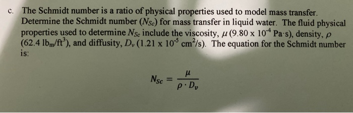 Solved c. The Schmidt number is a ratio of physical | Chegg.com