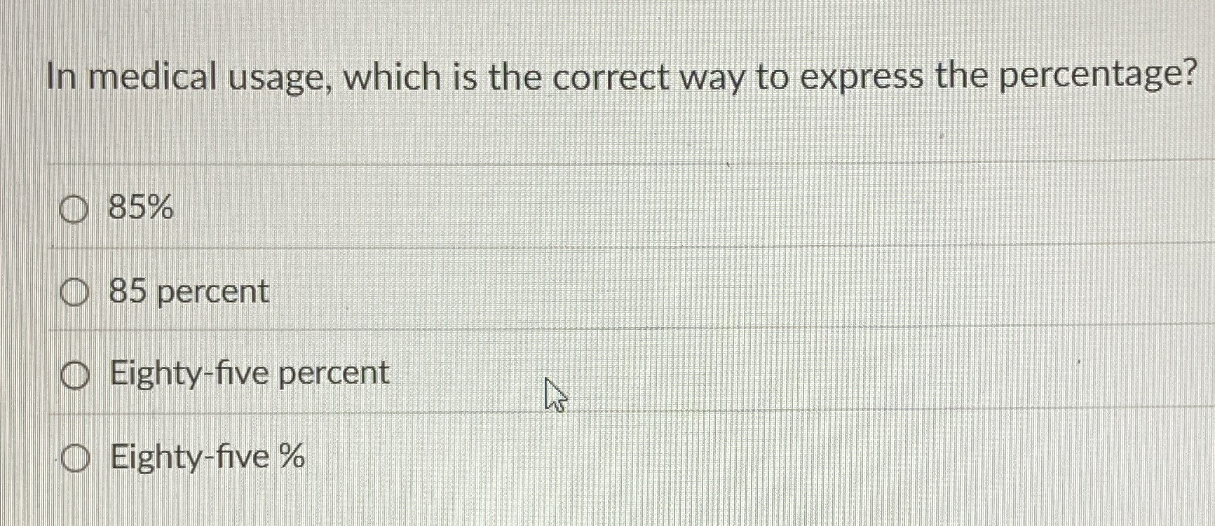 Solved In medical usage, which is the correct way to express | Chegg.com