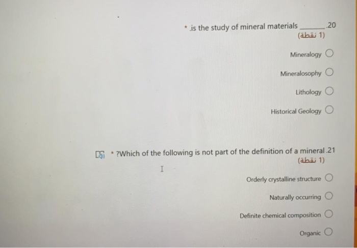Solved * is the study of mineral materials .20 (1) (1 نقطة 