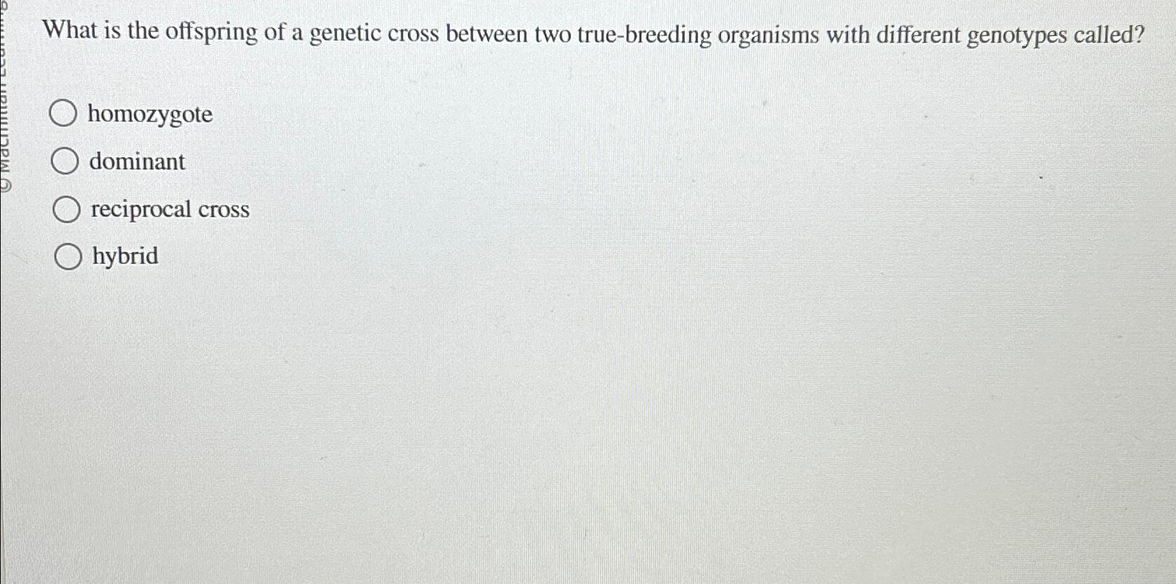 Solved What is the offspring of a genetic cross between two | Chegg.com