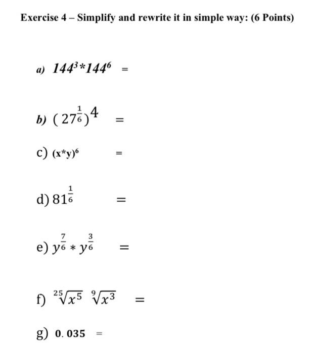 Solved Exercise 4 - Simplify and rewrite it in simple way: | Chegg.com