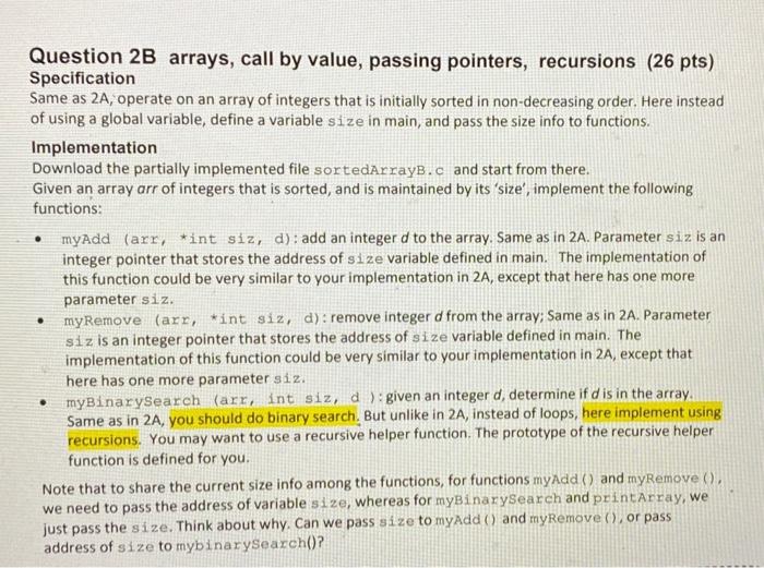 Solved Question 2B arrays, call by value, passing pointers, | Chegg.com