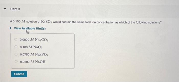 Solved A 0.100 M solution of K2SO4 would contain the same | Chegg.com