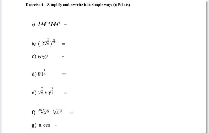 Solved Exercise 4-Simplify and rewrite it in simple way: (6 | Chegg.com