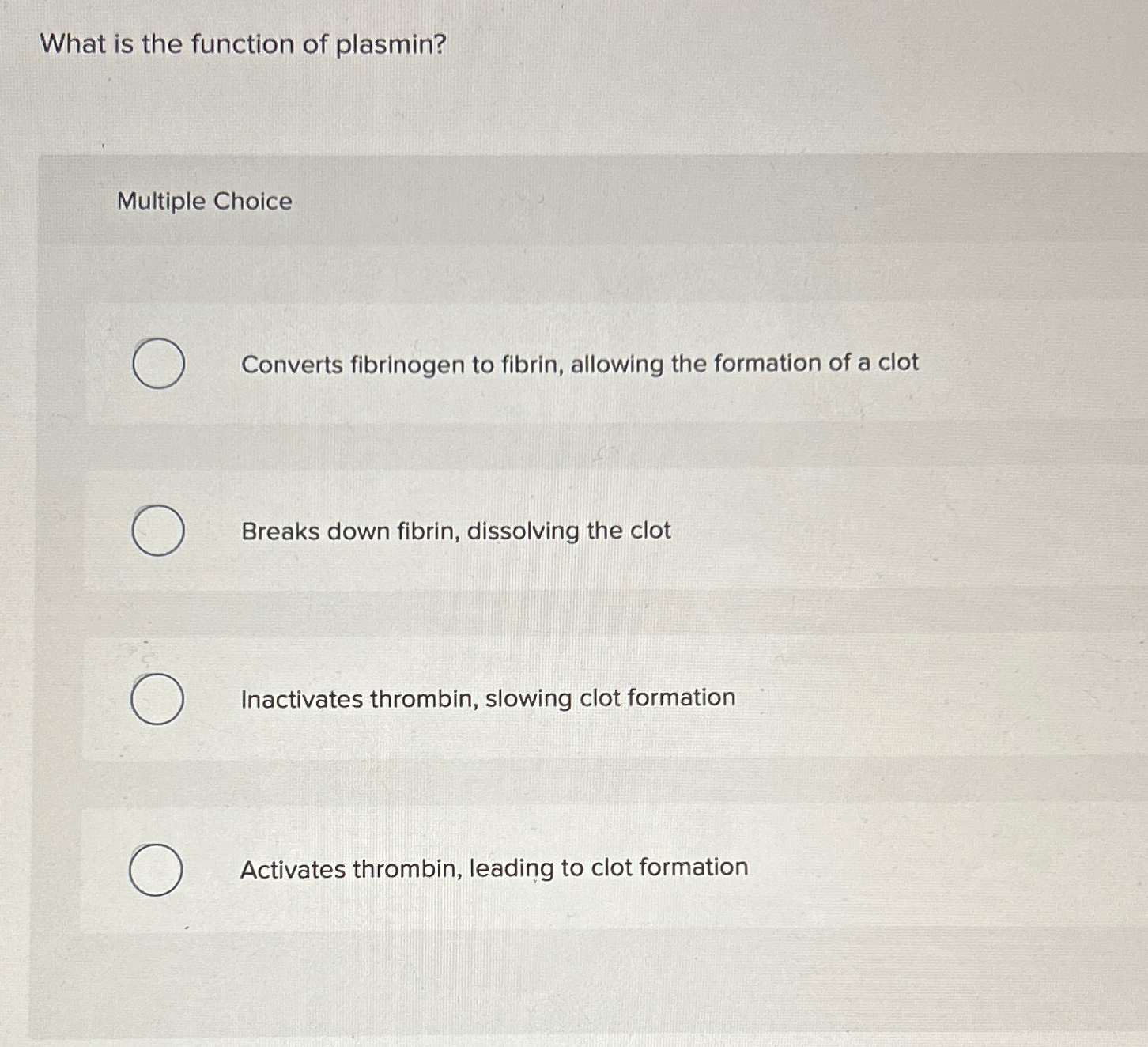 Solved What is the function of plasmin?Multiple | Chegg.com