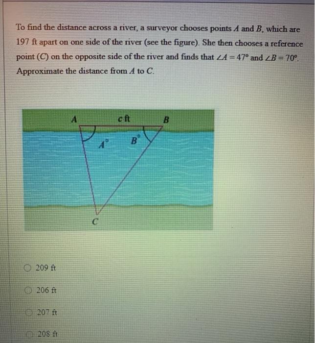 Solved To find the distance across a river, a surveyor | Chegg.com