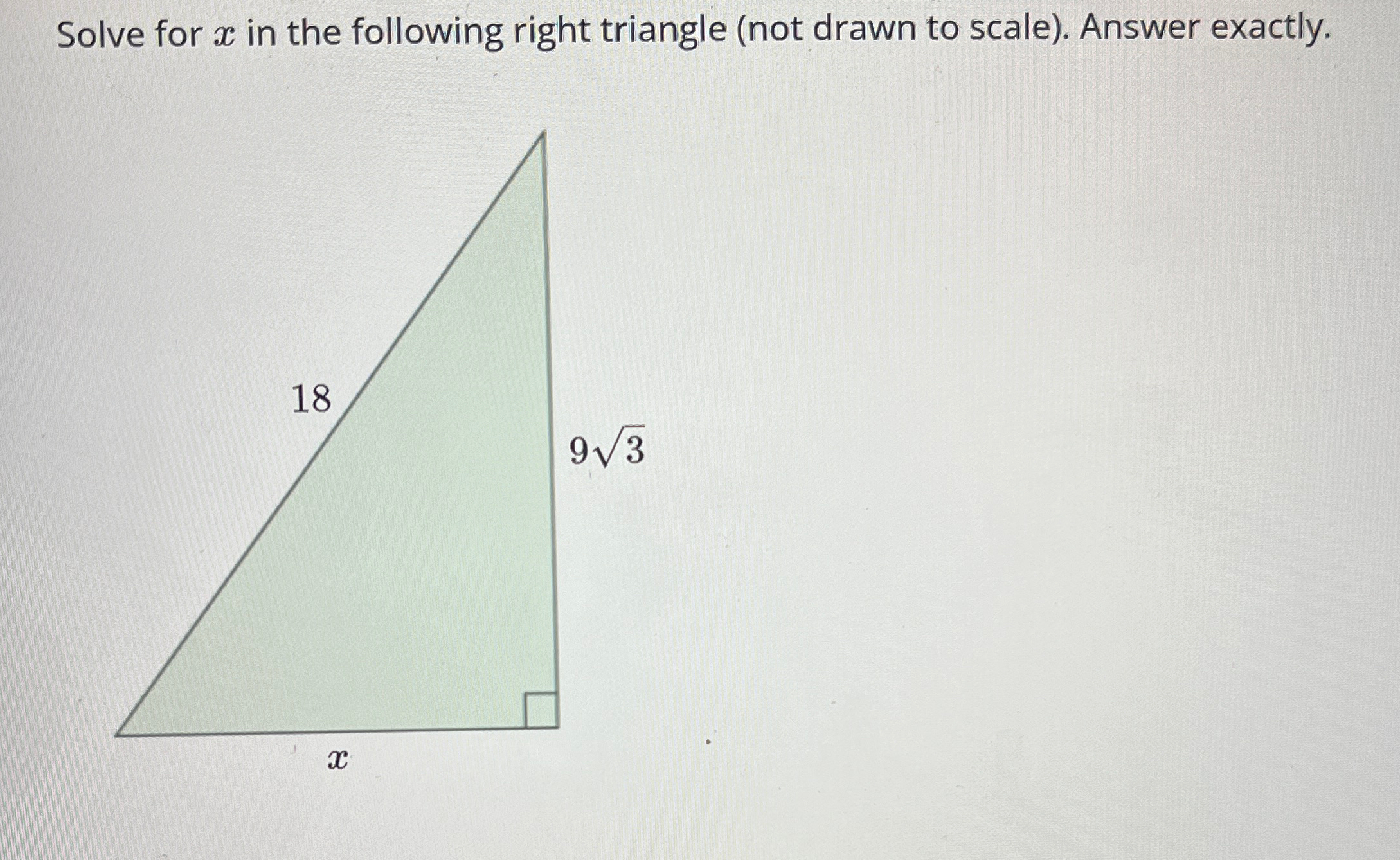 Solved Solve for x ﻿in the following right triangle (not | Chegg.com