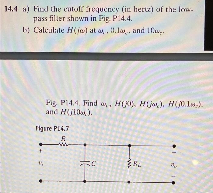 Solved 14.4 a) Find the cutoff frequency (in hertz) of the