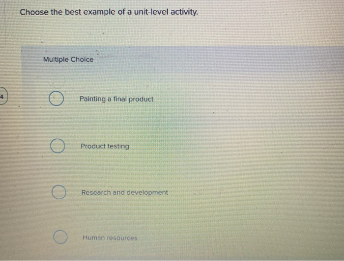 Solved Choose the best example of a unitlevel activity.