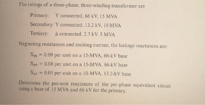 Solved The Ratings Of A Three-phase, Three-winding | Chegg.com