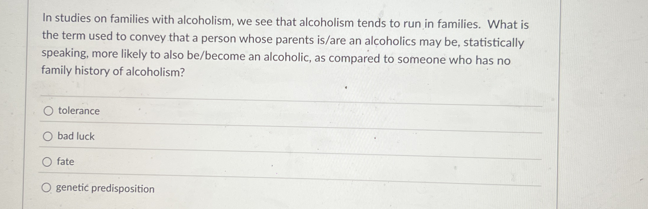Solved In studies on families with alcoholism, we see that | Chegg.com