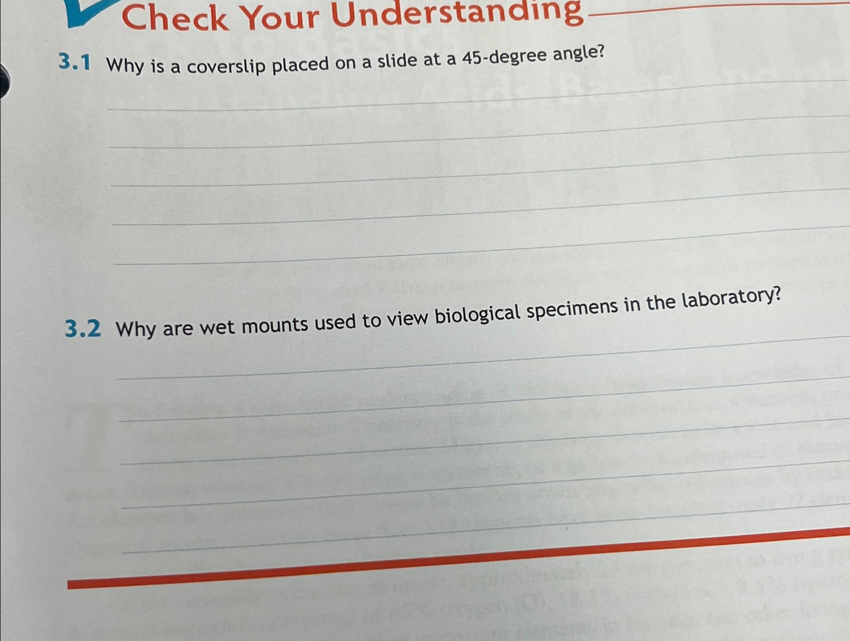 Solved Check Your Understanding3.1 ﻿Why is a coverslip