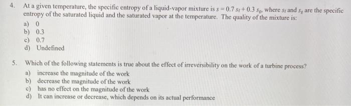 Solved 4. At a given temperature, the specific entropy of a | Chegg.com