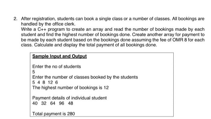 Solved 2. After registration, students can book a single | Chegg.com