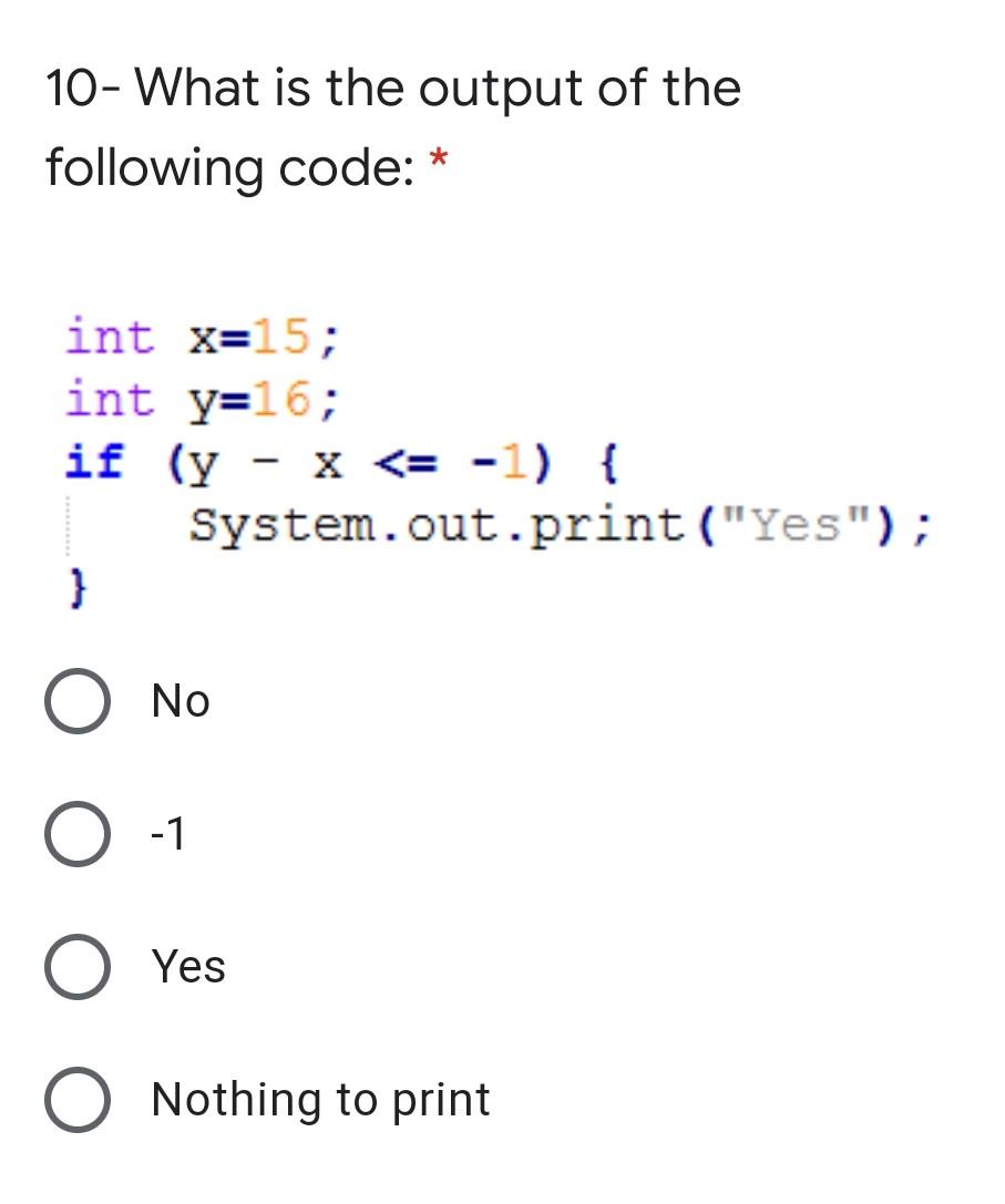 Solved 10- What is the output of the following code: * int | Chegg.com