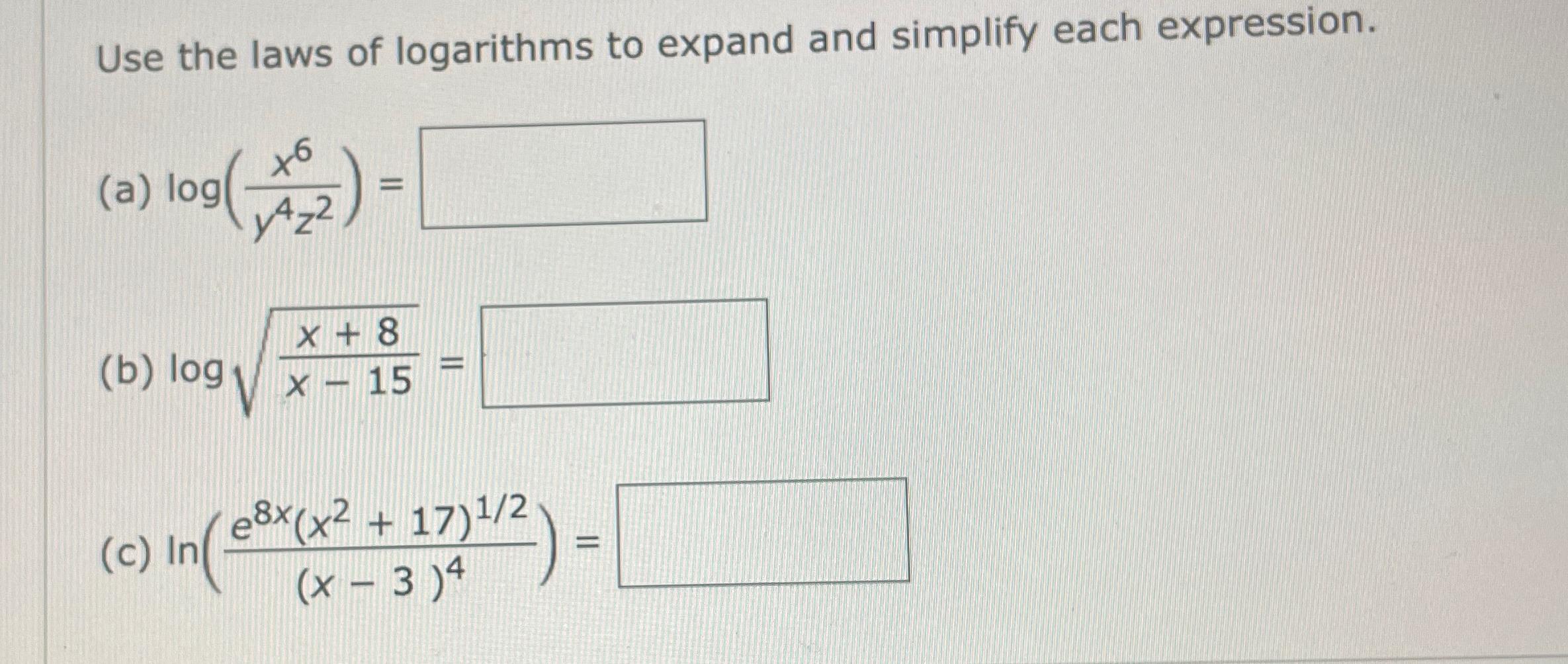Solved Use the laws of logarithms to expand and simplify | Chegg.com