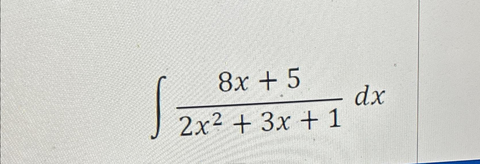 solved-8x-52x2-3x-1dx-chegg