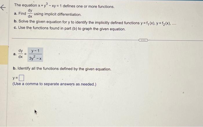 Solved The equation x + y³ - xy = 1 defines one or more | Chegg.com