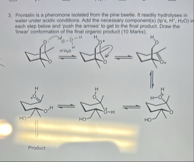 Solved Frontalin is a pheromone isolated from the pine | Chegg.com