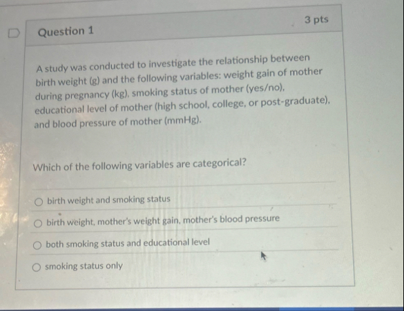 Solved 3 ﻿ptsQuestion 1A study was conducted to investigate | Chegg.com