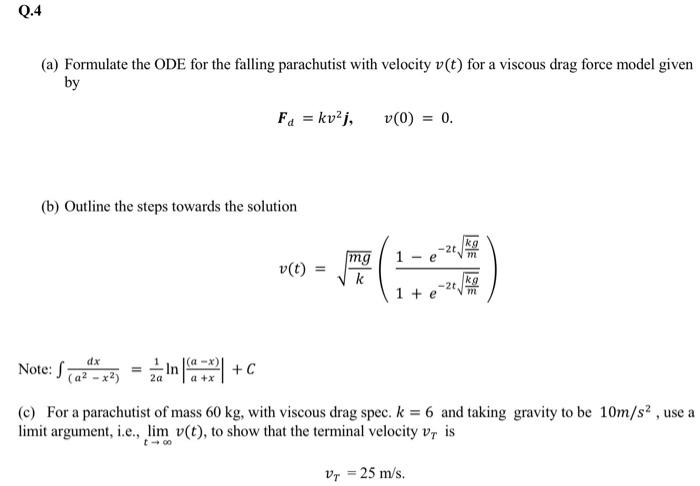 Formulate the ODE for the falling parachutist with | Chegg.com