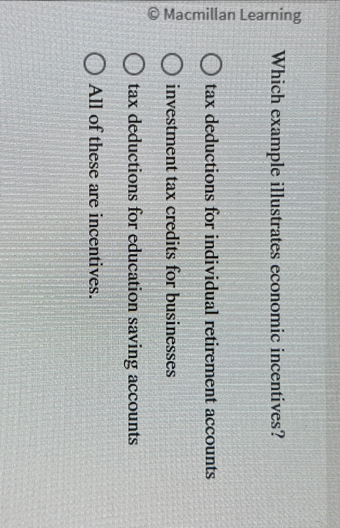 Solved Which example illustrates economic incentives?tax | Chegg.com