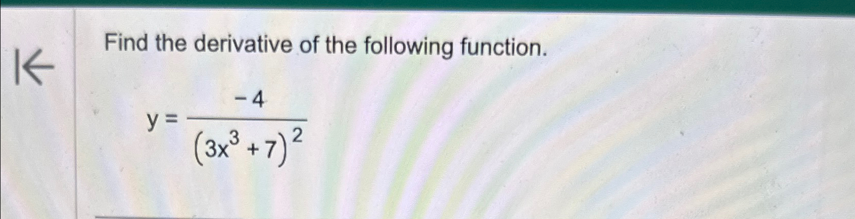 Solved Find The Derivative Of The Following | Chegg.com