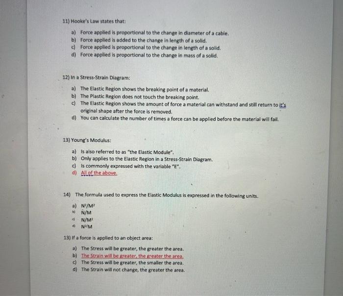 Solved 11) Hooke's Law states that a) Force applied is