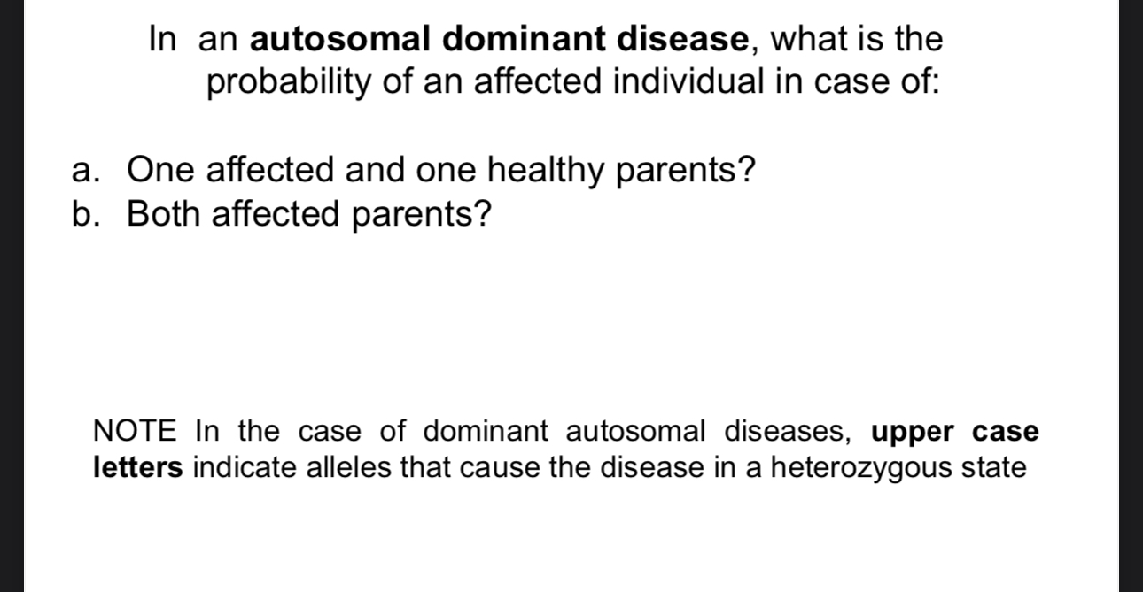 Solved In an autosomal dominant disease, what is the | Chegg.com