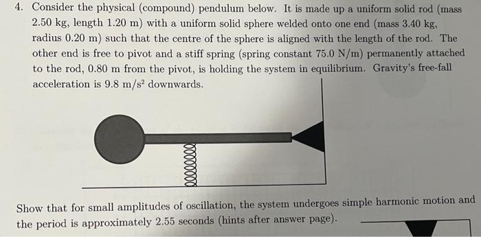 Solved 4. Consider the physical (compound) pendulum below. | Chegg.com