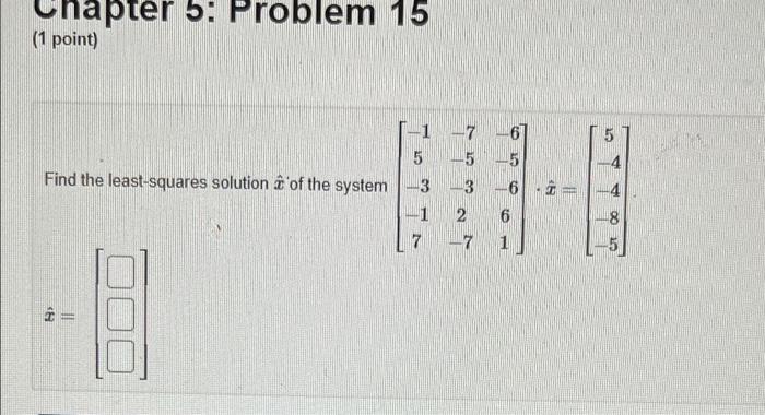 Solved Chapter 5: Problem 15 (1 Point) 5 E B Find The | Chegg.com