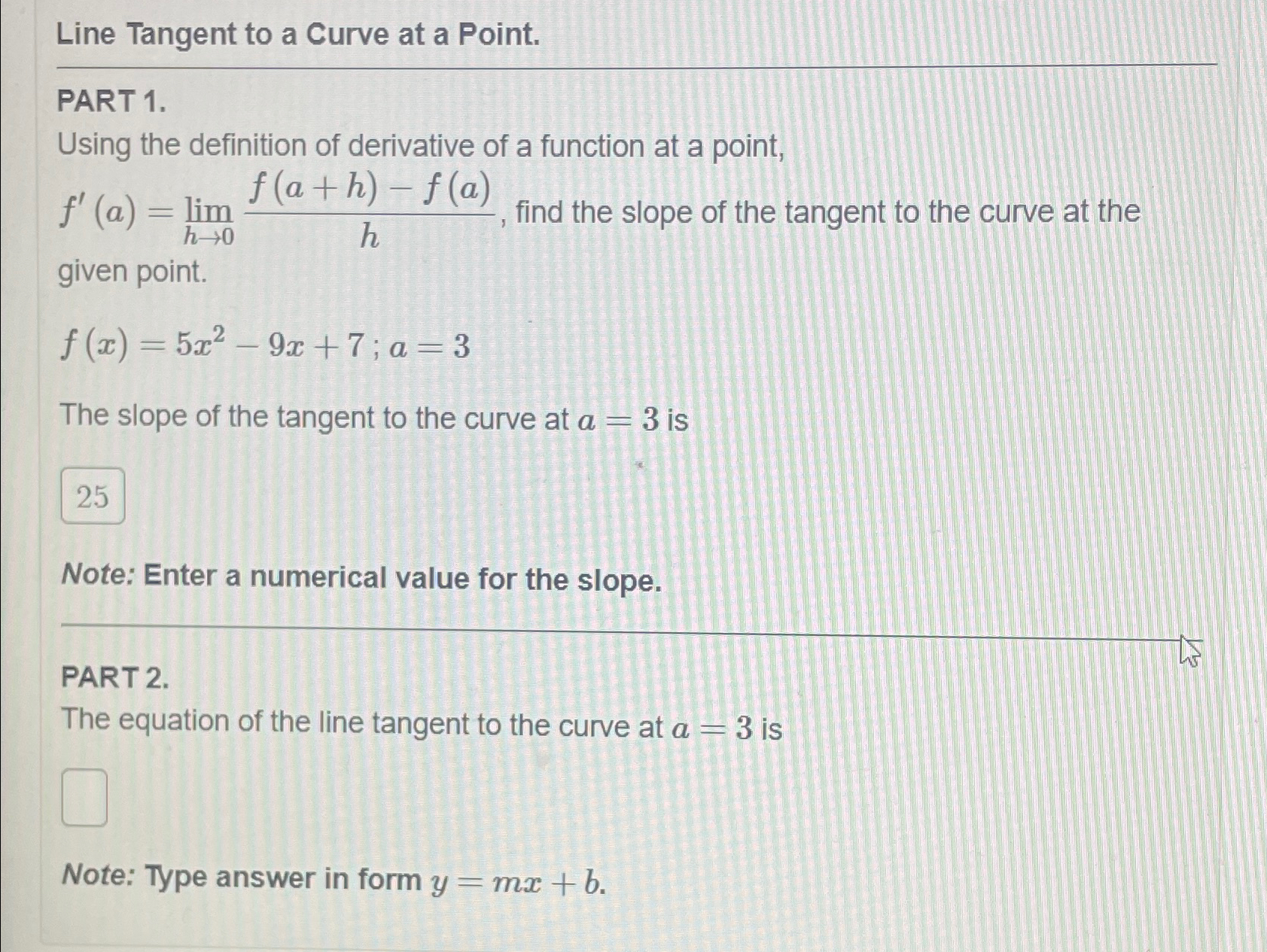 Solved Line Tangent to a Curve at a Point.PART 1.Using the | Chegg.com