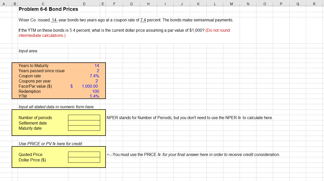 Solved Problem 6-6 ﻿Bond PricesWiser Co. ﻿issued 14 -year | Chegg.com