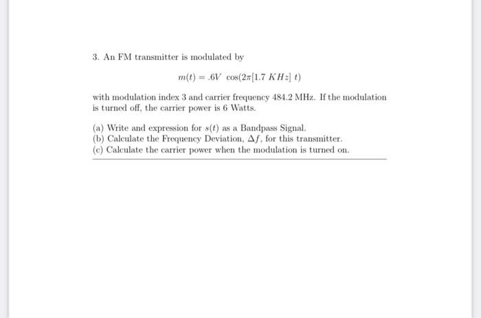 Solved Communcation Engineering Classthe Problem Askes For | Chegg.com