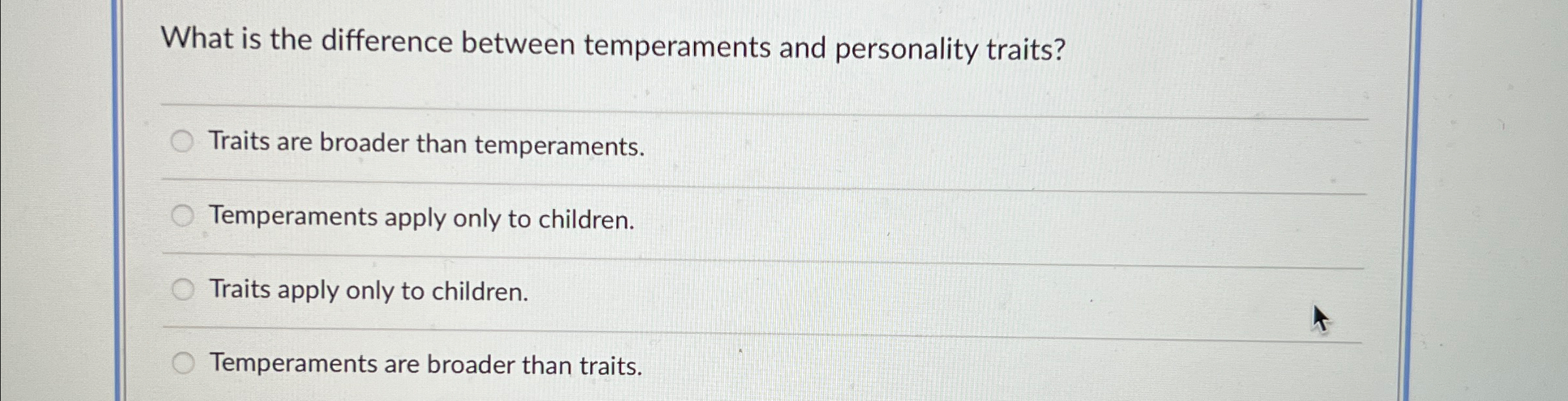 Solved What is the difference between temperaments and | Chegg.com