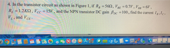 Solved 4. In the transistor circuit as shown in Figure 1, if | Chegg.com